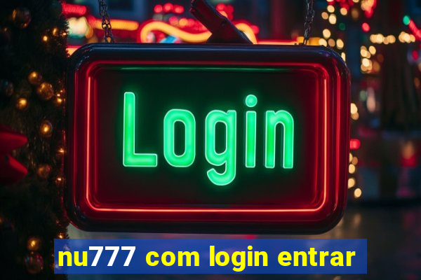 nu777 com login entrar